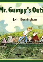 Mr. Gumpy's Outing (John Burningham)