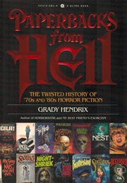 Paperbacks From Hell (Grady Hendrix)
