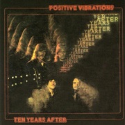 Ten Years After - Positive Vibrations