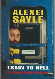 Train to Hell (Alexei Sayle)