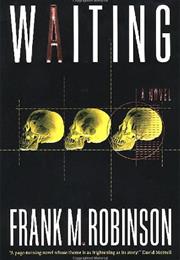 Robinson, Frank M.: Waiting