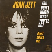 Don't Abuse Me - Joan Jett