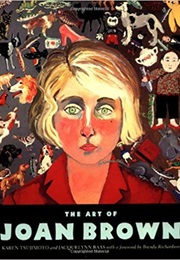 The Art of Joan Brown (Karen Tsujimoto)