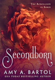 Secondborn (Amy A. Bartol)