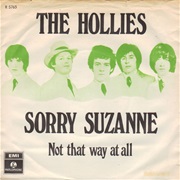 Sorry Suzanne - The Hollies