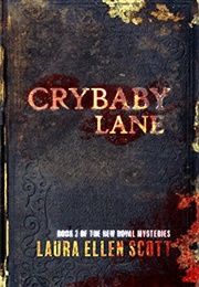 Crybaby Lane (Laura Ellen Scott)