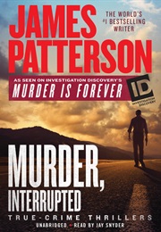 Murder, Interrupted (James Patterson)