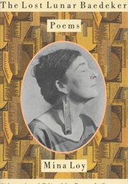 The Lost Lunar Baedeker: Poems of Mina Loy (Mina Loy)