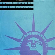 Americanos - Holly Johnson