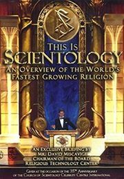 This Is Scientology: An Overview of the World's Fastest Growing Religion (2004)