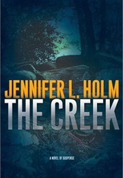 The Creek (Jennifer L. Holm)