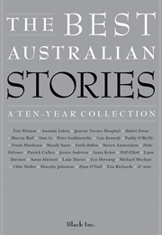 The Best Australian Stories: A 10 Year Collection (Black Inc.)