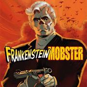 Frankenstein Mobster