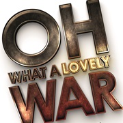 Oh, What a Lovely War!