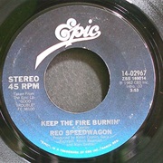 Keep the Fire Burnin&#39; - REO Speedwagon