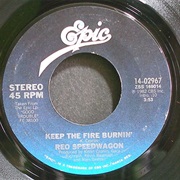 Keep the Fire Burnin' - REO Speedwagon