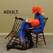 ADULT. — We Will Rest