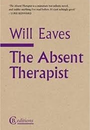 The Absent Therapist (Will Eaves)