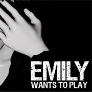 Emily Wants to Play (PS4, 2017)