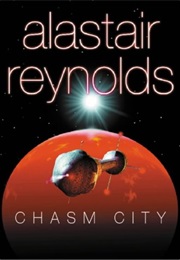 Chasm City (Alastair Reynolds)