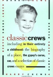 Classic Crews (Harry Crews)