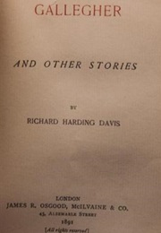 Gallegher (Robert Harding Davis)