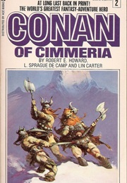 Conan of Cimmeria (Robert E. Howard)