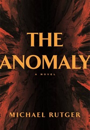 The Anomaly (Michael Rutger)