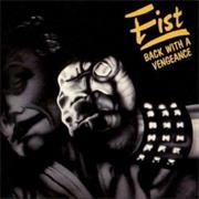 Fist - Back With a Vengeance (1982)