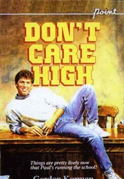 Don't Care High (Gordon Korman)