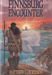 The Finnsburg Encounter (Matthew T. Dickerson)