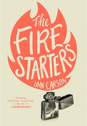 The Fire Starters (Jan Carson)