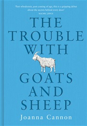 The Trouble With Goats and Sheep (Joanna Cannon)