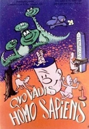 Quo Vadis Homo Sapiens? (1982)