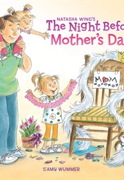 The Night Before Mother's Day (Natasha Wing)