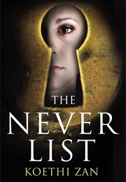 The Never List (Koethi Zan)