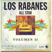 Los Rabanes - All Star Volume II