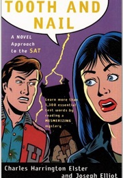 Tooth and Nail a Novel Approach to the New Sat (Charles Harrington)