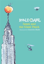 James and the Giant Peach (Roald Dahl)