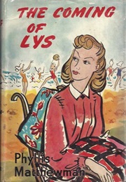 The Coming of Lys (Phyllis Matthewman)