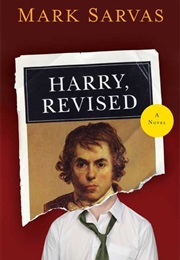 Harry, Revised (Mark Sarvas)