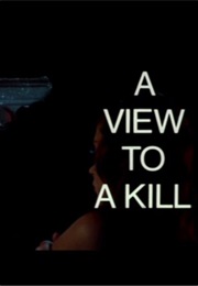 A View to a Kill. (1985)