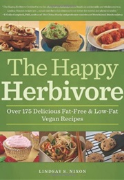 The Happy Herbivore Cookbook (Lindsay S. Nixon)