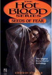Seeds of Fear (Jeff Gelb)