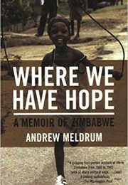 Where We Have Hope (Andrew Meldrum)