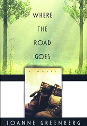Where the Road Goes (Joanne Greenberg)