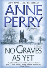 No Graves as Yet (Anne Perry)