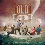 Break Up With Him - Old Dominion