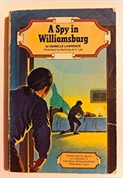 A Spy in Williamsburg (Isabelle Lawrence)