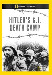 Hitler's GI Death Camp (2011)